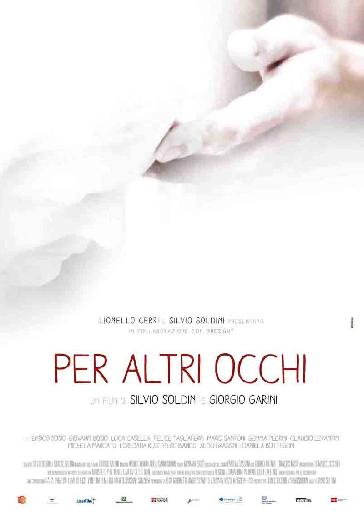 Immagine: "Per Altri Occhi", un film di Soldini e Garini